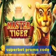 superbet promo code